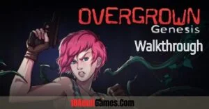 Overgrown Genesis Walkthrough