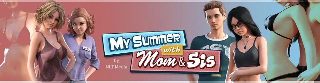 My Summer with Mom & Sis Cheat / Walkthrough MOD [NLT Media]