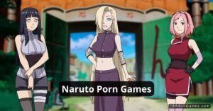 Naruto Porn Games, Naruto Hentai Sex Games