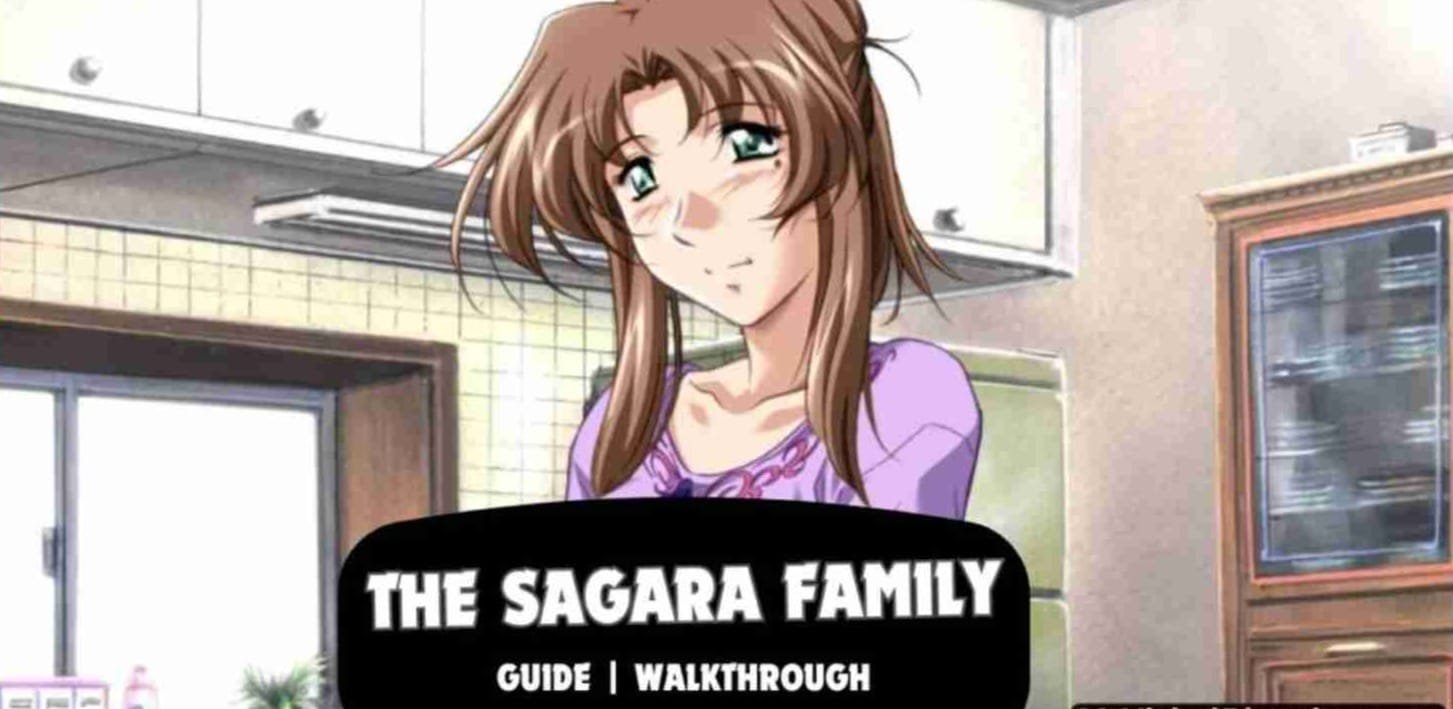 The Sagara Family Walkthrough & Guide [ZyX] | 18AdultGames