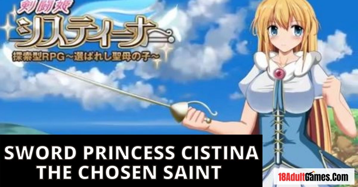 Sword Princess Cistina The Chosen Saint Adult Game Download