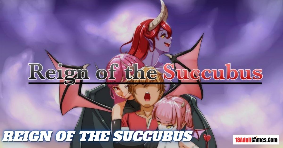 Reign of the Succubus XXX Adult Game Download