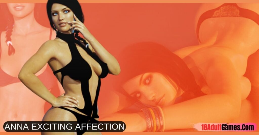 Anna Exciting Affection XXX Adult Game Download