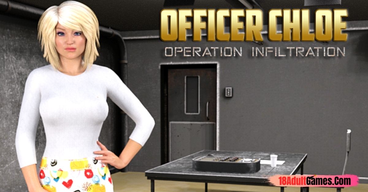 Officer Chloe Operation Infiltration XXX Adult Game Download