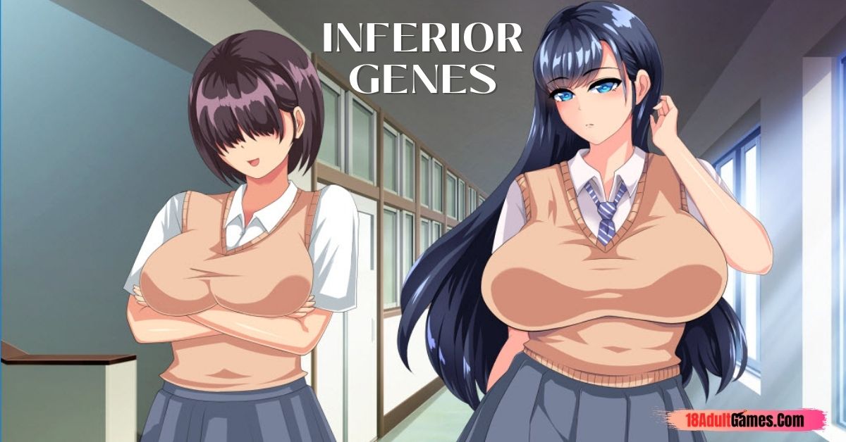 Inferior Genes Adult xxx Game Download