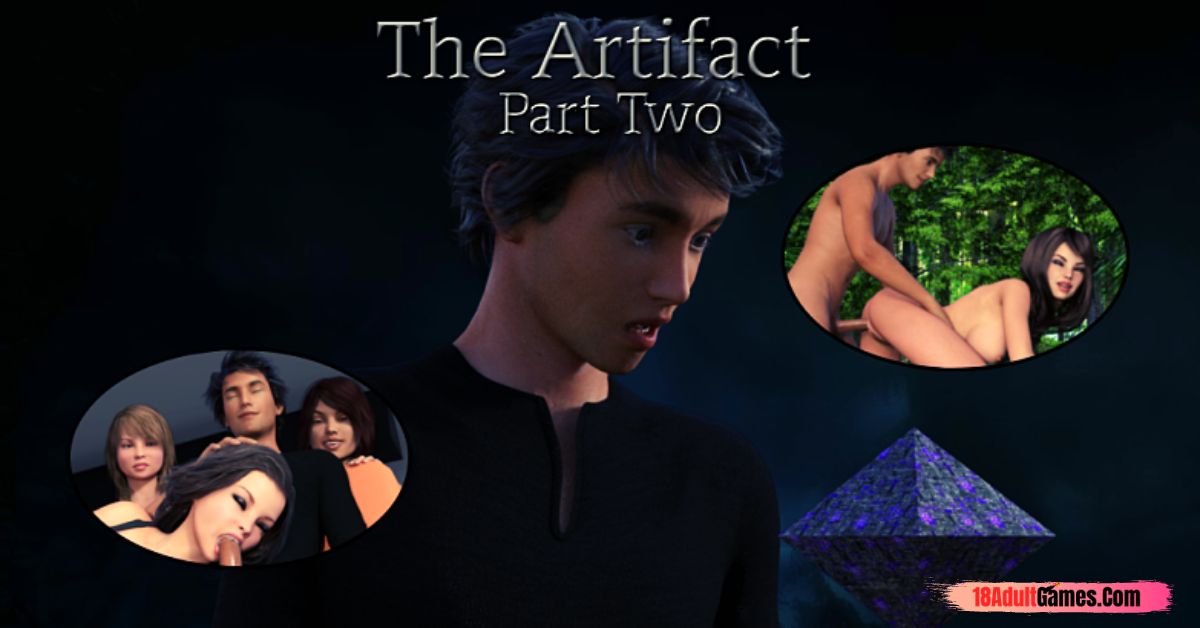 The Artifact Part Two Adult xxx Game Download
