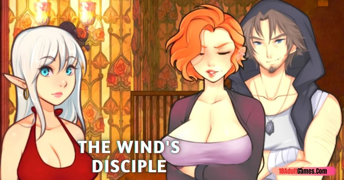 The Wind's Disciple Adult xxx Game Download