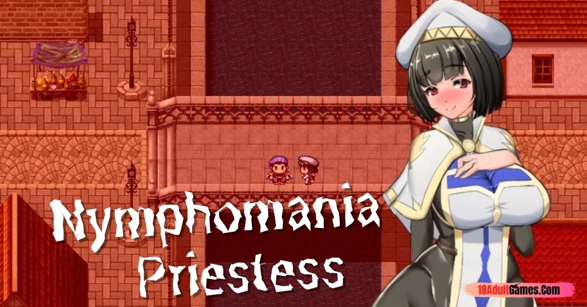 Nymphomania Priestess Adult xxx Game Download