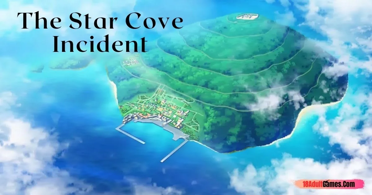 The Star Cove Incident Adult xxx Game Download