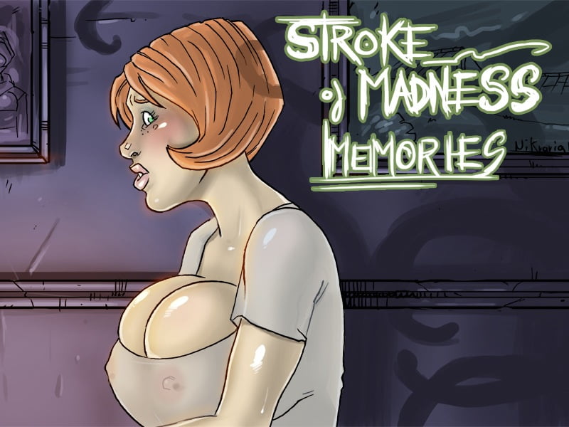 Stroke of Madness Memories [Nikraria] Adult xxx Game Download