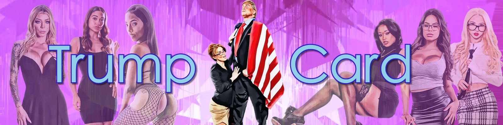 The Trump Card [ClarkeDeaper] Adult xxx Game Download