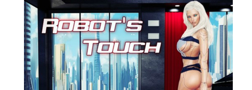 Robot's Touch [ICSTOR] Adult xxx Porn Game Download